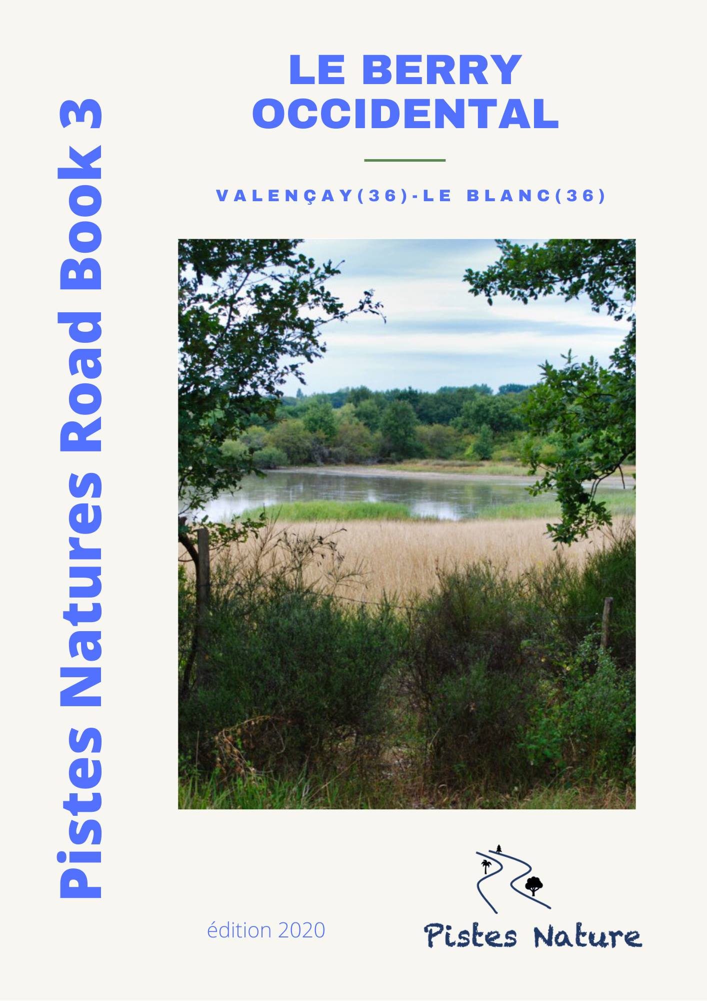 Road Book 3 : Le Berry Occidental - Valençay / Le Blanc