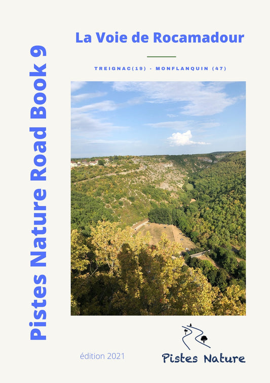 Road Book 9 (version numérique) : La Voie de Rocamandour - Treignac / Monflanquin